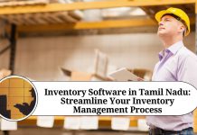 Inventory Software in Tamil Nadu: Streamline Your Inventory Management Process