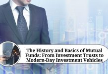 The History and Basics of Mutual Funds: From Investment Trusts to Modern-Day Investment Vehicles