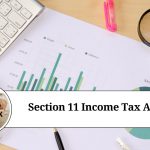 Section 11 of the Income Tax Act