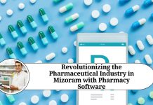 Revolutionizing the Pharmaceutical Industry in Mizoram with Pharmacy Software