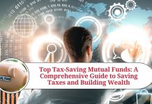 Top Tax-Saving Mutual Funds: A Comprehensive Guide to Saving Taxes and Building Wealth