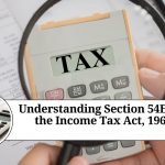 Understanding Section 54EC of the Income Tax Act, 1961: Exemption on Long-Term Capital Gains