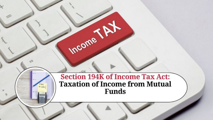 Section 194K of Income Tax Act