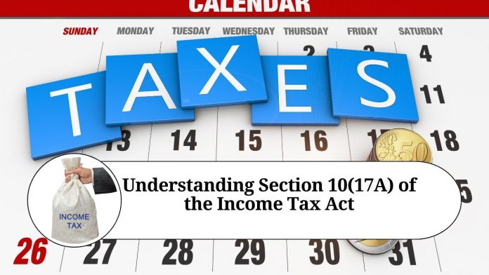 Section 10(17A) of the Income Tax Act