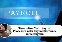 Streamline Your Payroll Processes with Payroll Software in Telangana