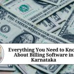 Everything You Need to Know About Billing Software in Karnataka