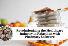 Revolutionizing the Healthcare Industry in Rajasthan with Pharmacy Software