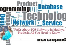 "FAQs About POS Software in Madhya Pradesh: All You Need to Know