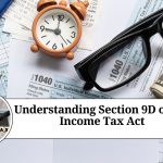 Section 9D of the Income Tax Act - Marg ERP