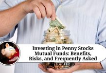 Investing in Penny Stocks Mutual Funds: Benefits and Risks