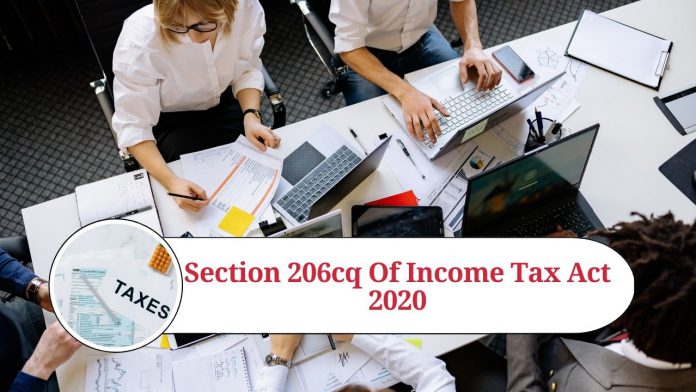 Understanding Section 206C(1H) of the Income Tax Act 2020