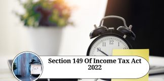 Understanding Section 149 of Income Tax Act 2022: Who Needs to File Income Tax Returns?