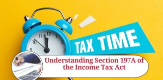 Section 197A of the Income Tax Act