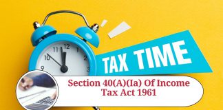 Understanding Section 40(a)(ia) of Income Tax Act 1961