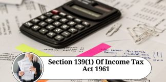 Understanding Section 139(1) of Income Tax Act 1961: Filing Your Tax Returns