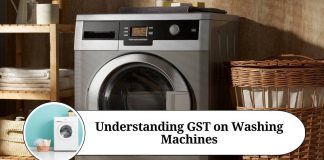 Understanding GST on Washing Machines: Impacts on Manufacturers, Retailers, and Consumers