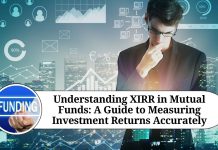 Understanding XIRR in Mutual Funds: A Guide to Measuring Investment Returns Accurately