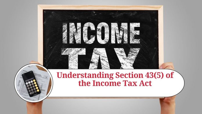 Section 43(5) of the Income Tax Act