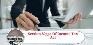 Section 80GGA of Income Tax Act: Understanding its Provisions and Benefits