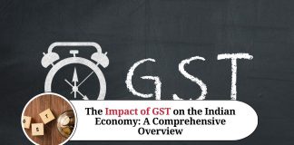 The Impact of GST on the Indian Economy: A Comprehensive Overview