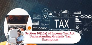 Section 10(10a) of Income Tax Act: Understanding Gratuity Tax Exemption