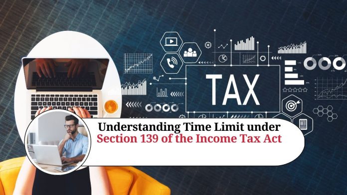 Section 139 of the Income Tax Act