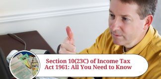 Section 10(23C) of Income Tax Act 1961: All You Need to Know