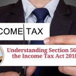 Understanding Section 56 of the Income Tax Act 2018