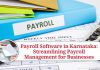 Payroll Software in Karnataka: Streamlining Payroll Management for Businesses