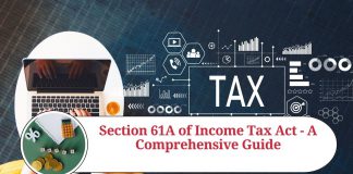 Section 61A of Income Tax Act - A Comprehensive Guide