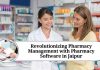 Revolutionizing Pharmacy Management with Pharmacy Software in Jaipur