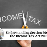 Understanding Section 50C of the Income Tax Act 2021