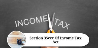 Understanding Section 35CCC of the Income Tax Act: An Overview