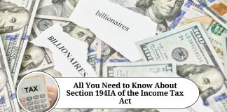 All You Need to Know About Section 194IA of the Income Tax Act