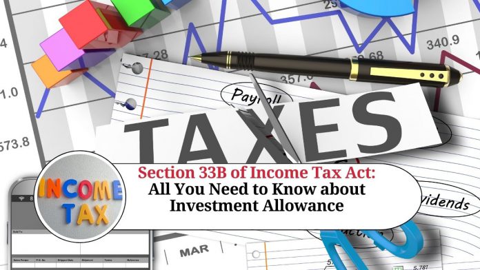 Section 33B of Income Tax Act