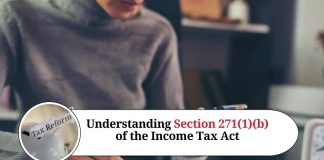 Understanding Section 271(1)(b) of the Income Tax Act