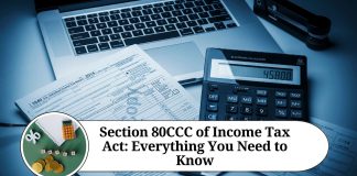 Section 80CCC of Income Tax Act: Everything You Need to Know