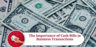 The Importance of Cash Bills in Business Transactions