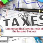 Understanding Section 194R of the Income Tax Act: Taxation of Income from Mutual Funds and Other Specified Assets