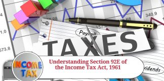 Section 92E of the Income Tax Act, 1961