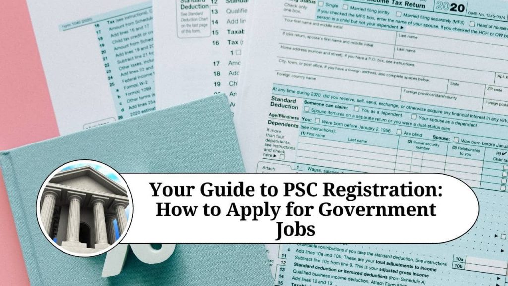 Your Guide to PSC Registration: How to Apply for Government Jobs - Marg