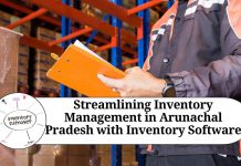 Streamlining Inventory Management in Arunachal Pradesh with Inventory Software