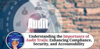 Understanding the Importance of Audit Trails: Enhancing Compliance, Security, and Accountability