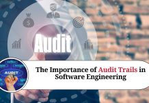 The Importance of Audit Trails in Software Engineering