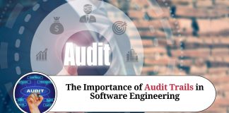 The Importance of Audit Trails in Software Engineering