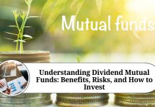 Understanding Dividend Mutual Funds: Benefits, Risks, and How to Invest
