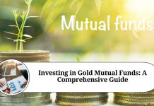 Investing in Gold Mutual Funds: A Comprehensive Guide