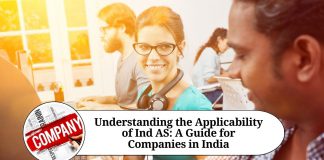Understanding the Applicability of Ind AS: A Guide for Companies in India