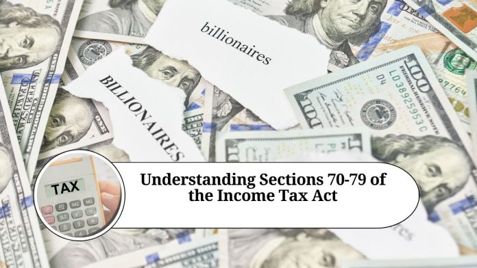 Understanding Sections 70-79 of the Income Tax Act