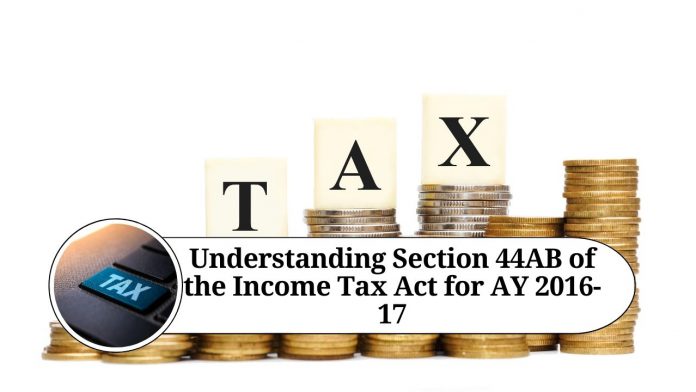 Section 44AB of the Income Tax Act for AY 2016-17